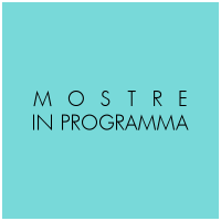 Mostre in Programma